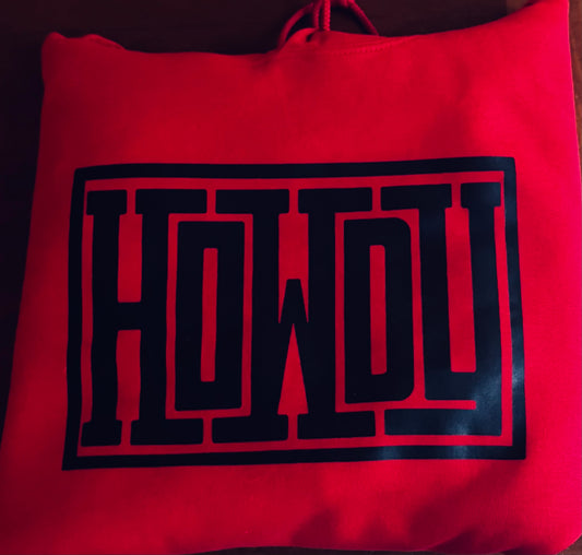Howdy Hoodie